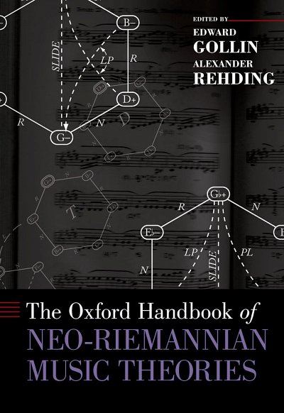 E. Gollin: Oxford Handbook Of Neo-Riemannian Music Theo (Bu)
