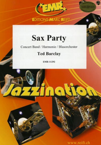 Barclay, Ted: Sax Party