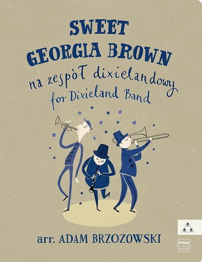 A. Brzozowski: Sweet Georgia Brown (Pa+St)