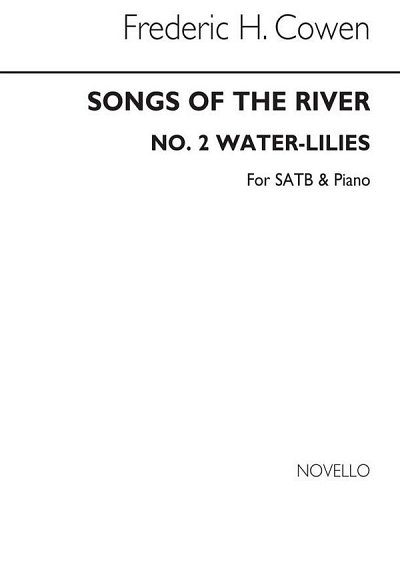 Songs Of The River No.2 Water-Lilies, GchKlav (Chpa)