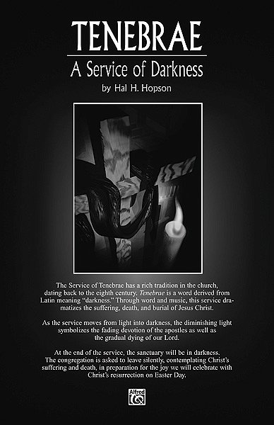 H. Hopson: Tenebrae: A Service of Darkness (EA)