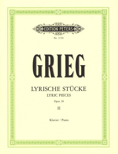 E. Grieg: Lyrische Stücke - Heft 2 op. 38
