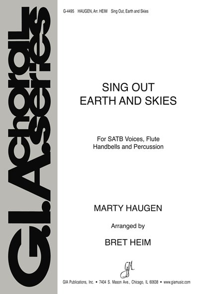 M. Haugen: Sing Out Earth and Skies, Ch
