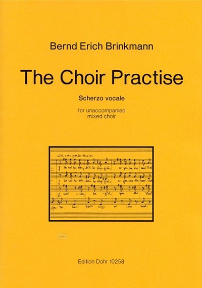 B. E. Brinkmann: The Choir Practise (Chpa)