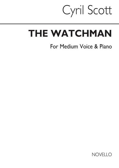 C. Scott: The Watchman-medium Voice/Piano (Key-c), GesMKlav
