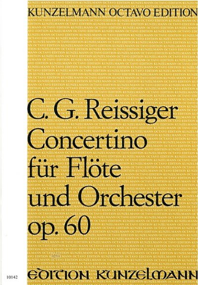 C.G. Reißiger: Concertino für Flöte D-Dur op, FlOrch (Part.)