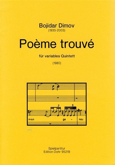 B. Dimov: Poème trouvé für variables Quintett (Sppa)