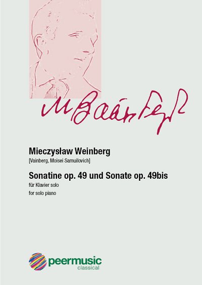 M. Weinberg: Sonatine op. 49 und Sonate op. 49bis, Klav
