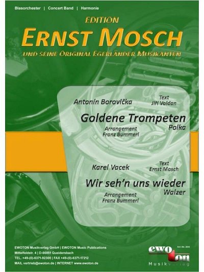 A. Borovi_ka: Goldene Trompeten / Wir seh'n , Blaso (Dir+St)