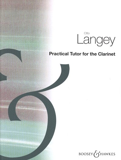 Practical Tutor for Clarinet - Otto Langey, Klar