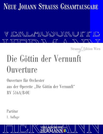 J. Strauß (Sohn): Göttin der Vernunft Ouvertu, Sinfo (Part.)
