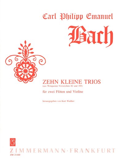C.P.E. Bach: 10 Kleine Trios Wq 193 81 82