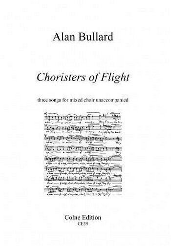 A. Bullard: Choristers of Flight, Gch (Part.)
