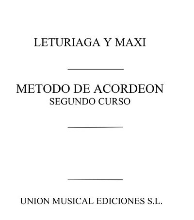 P. Leturiaga Y Maxi: Método de acordeón 2, Akk