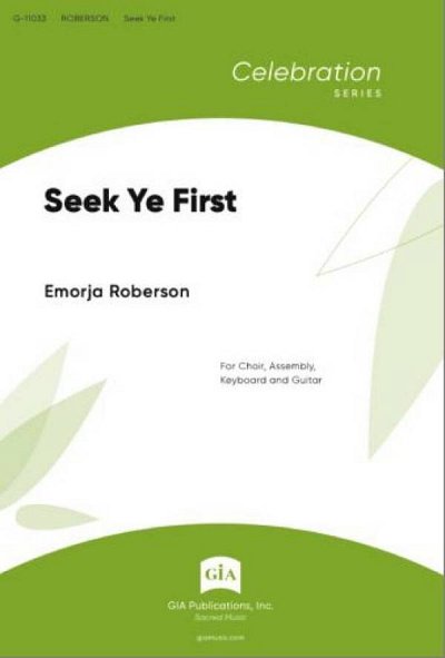 E. Roberson: Seek Ye First (Chpa)