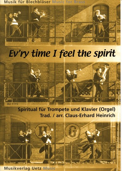 Ev'Ry Time I Feel The Spirit - Spiritual Musik Fuer Blechbla