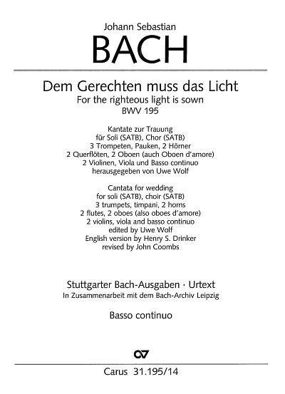 J.S. Bach: Dem Gerechten muss das Licht B, 4GesGchOrcBc (Bc)