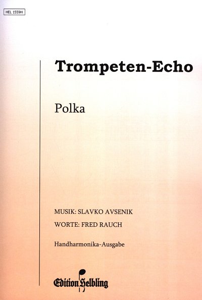 S. Avsenik: Trompeten-Echo , HH