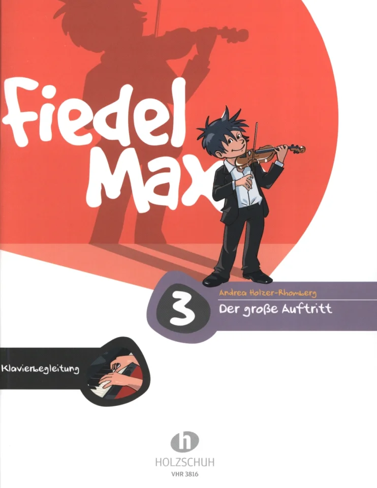A. Holzer-Rhomberg: Fiedel-Max - Der groß, VlKlav (Klavbegl) (0)