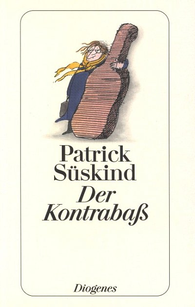 Suesskind Patrick: Der Kontrabass