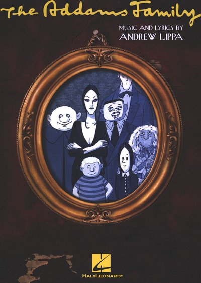 A. Lippa: The Addams Family, GesKlavGit