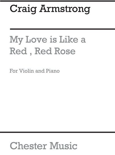 My Love Is Like A Red, Red Rose (Violin/Piano)