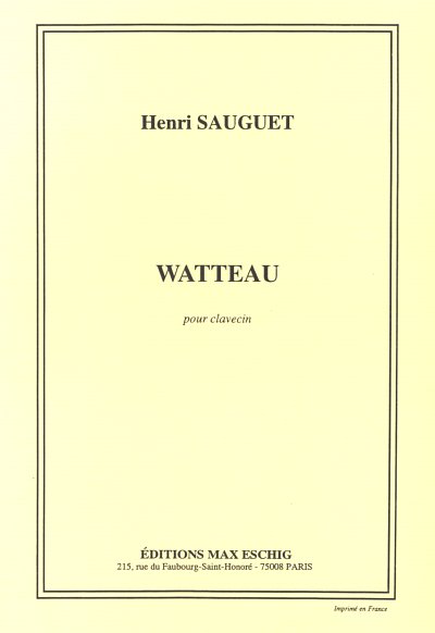 H. Sauguet: Watteau Clavecin  (Part.)