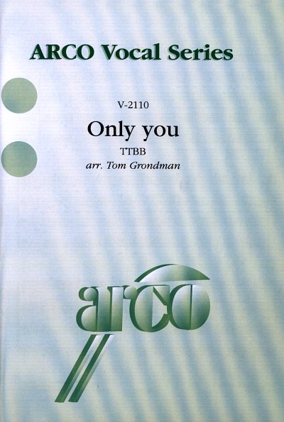T. Grondman: Only You, Mch4 (Chpa)