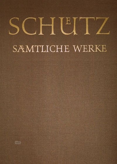 H. Schuetz: Kleine Geistliche Konzerte Gesamtausgabe 6