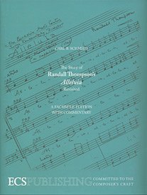 C.B. Schmidt: The Story of Randall Thompson's Alleluia Revis