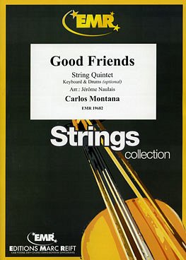 C. Montana: Good Friends, 5Str