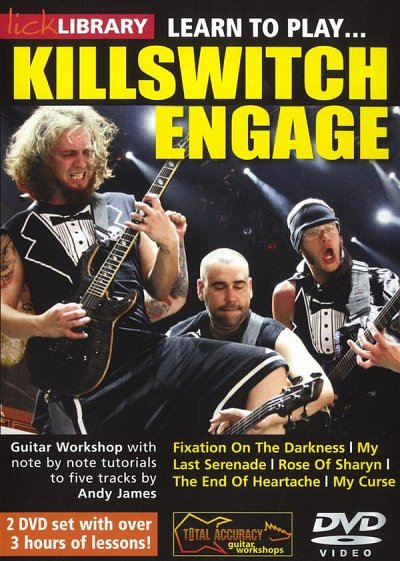 A. James: Learn To Play Killswitch Engage