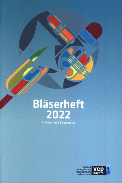 Verband Evangelische: Bläserheft 2022, Blechens (Part.)