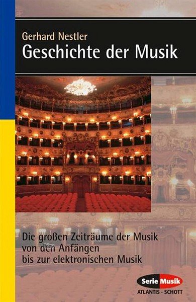 G. Nestler: Geschichte der Musik (Bu)