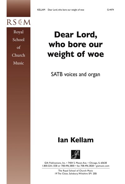 Dear Lord, Who Bore Our Weight of Woe