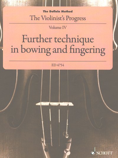 Doflein E.: The Violinist's Progress 4 Further Technique In