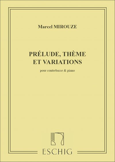 Prelude Theme Et Variations Contrebasse , KbKlav (Part.)