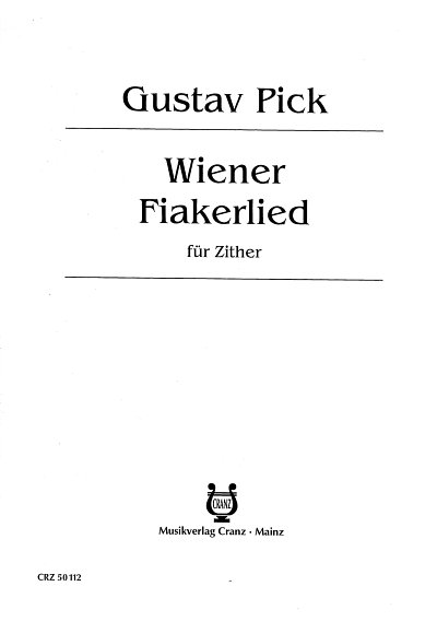 P. Gustav: Wiener Fiakerlied , Zith