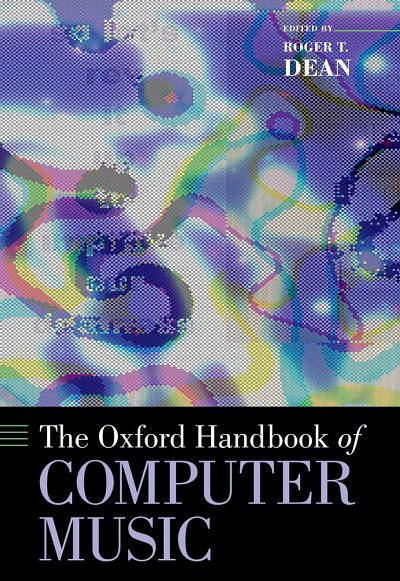 The Oxford Handbook Of Computer Music (Bu)