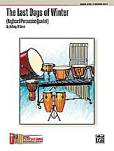 The Last Days of Winter (Keyboard Percussion Quartet)