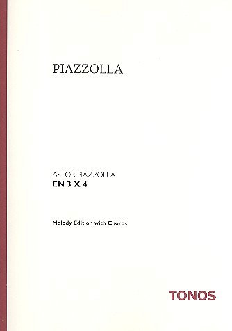 A. Piazzolla: En 3 x 4 (En tres por cuatro)