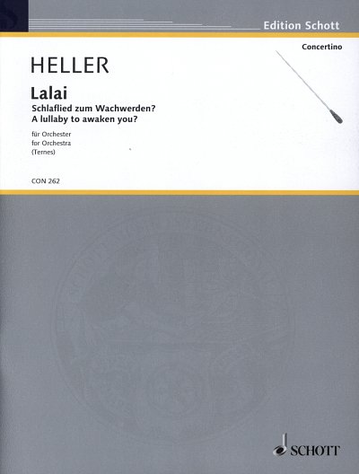 B. Heller: Lalai , Orch (Part.)