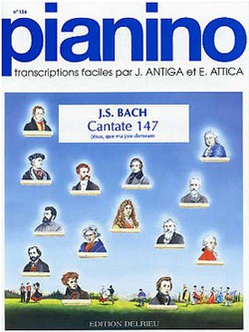 J.S. Bach: Jésus que ma joie demeure - Pianino 134