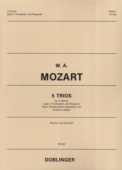 W.A. Mozart: 5 Trios