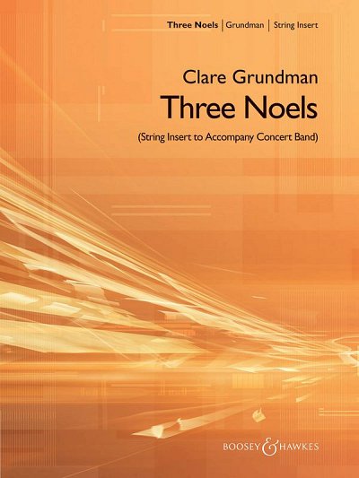 C. Grundman: Three Noels (Pa+St)