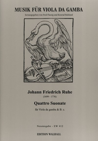 Ruhe Johann Friedrich: Quattro Suonate