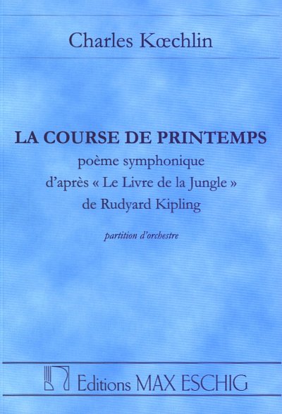 C. Koechlin: Course Printemps Poche , Sinfo (Stp)