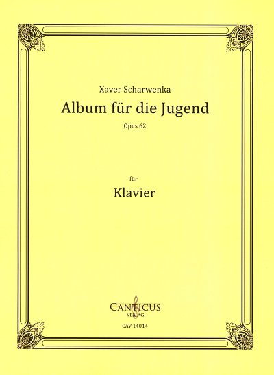 X. Scharwenka: Album fuer die Jugend op. 62, Klav