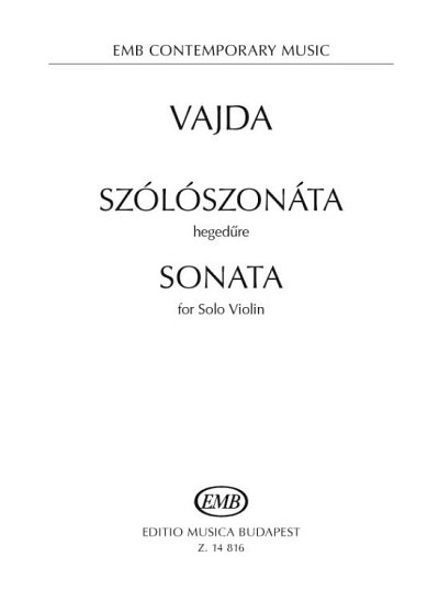 J. Vajda: Sonata for Solo Violin, Viol