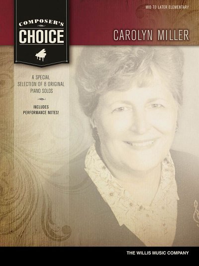 Composer's Choice - Carolyn Miller, Klav
